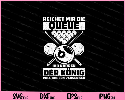 Reichet Mir Die Queue Ihr Narren Der Konig Svg Cutting Printable Files  - Premium Cutting Files in SVG, PNG & EPS Formats - Premium SVG Cutting Files for Crafts