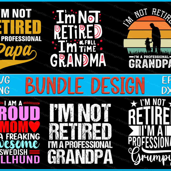 Collection of 'I'm Not Retired' themed designs with various text styles and colors on a black background.