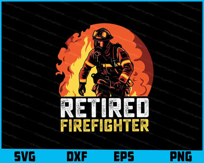 Retired Firefighter Lover SVG