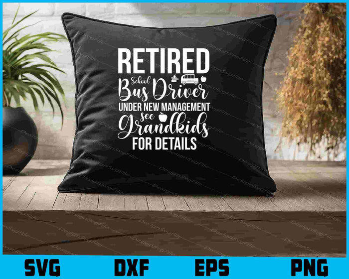 Retired School Bus Driver Under New Management SVG