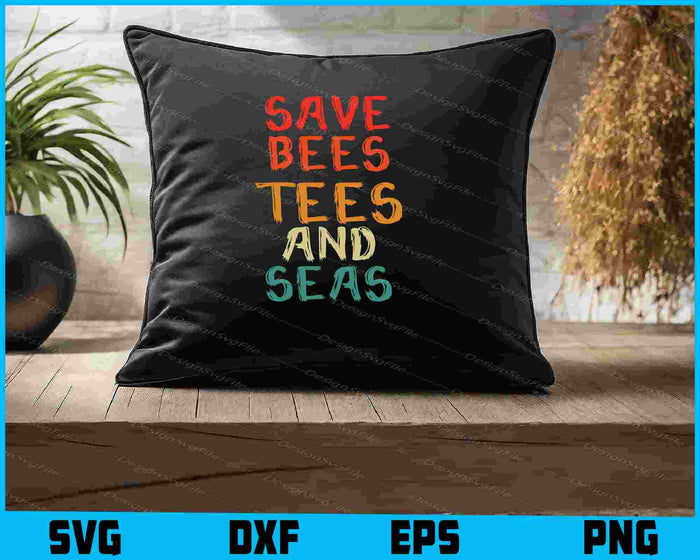 Retro Save Bees, Tees And Seas SVG