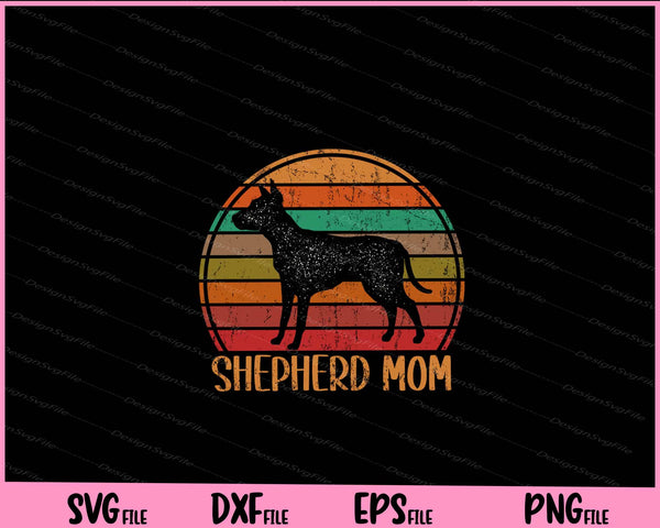 Retro Shepherd Mom Dog Mother Pet Svg Cutting Printable Files
