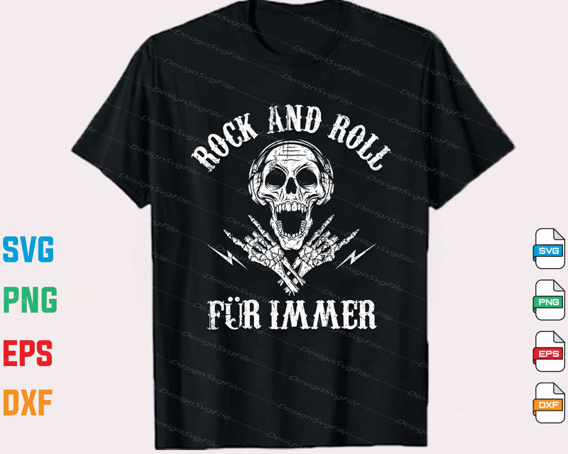 Rock And Roll Für Immer t shirt