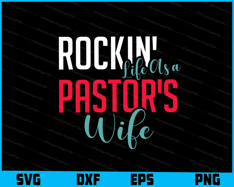 Rockin' Life As a Pastor's Wife SVG