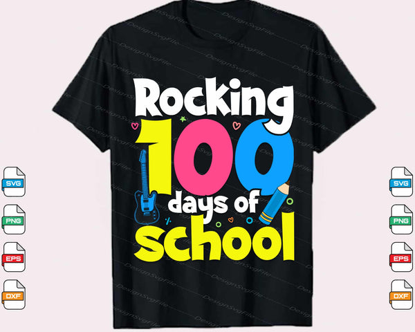 Rocking 100 Days School Svg Cutting Printable File
