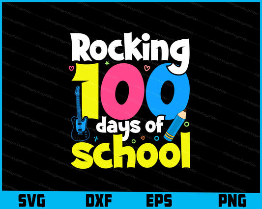 Rocking 100 Days School