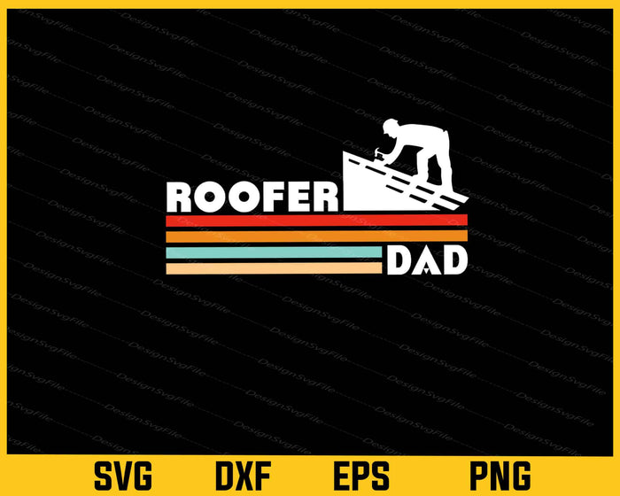 Roofer Vintage Dad Svg Cutting Printable File  - Premium Cutting Files in SVG, PNG & EPS Formats - Premium SVG Cutting Files for Crafts
