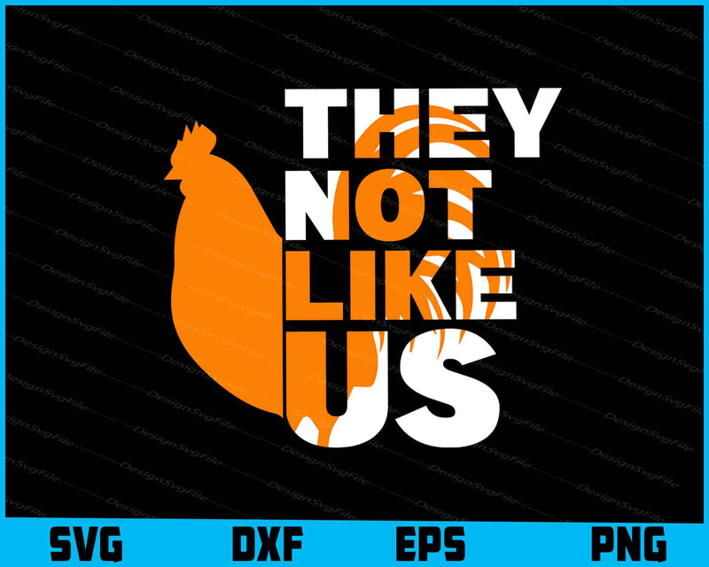 Rooster SVG, They Not Like Us