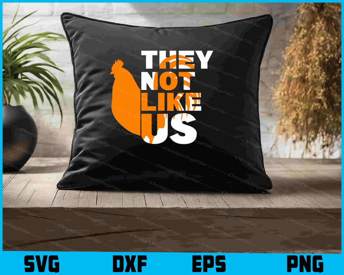 Rooster SVG, They Not Like Us