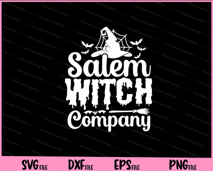 Salem witch company funny Halloween Svg Cutting Printable Files  - Premium Cutting Files in SVG, PNG & EPS Formats - Premium SVG Cutting Files for Crafts