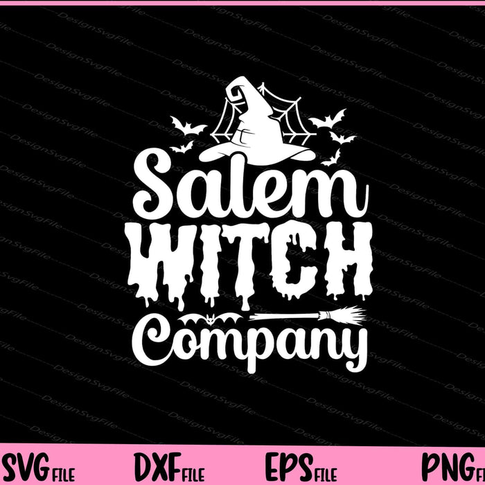 Salem witch company funny Halloween Svg Cutting Printable Files  - Premium Cutting Files in SVG, PNG & EPS Formats - Premium SVG Cutting Files for Crafts