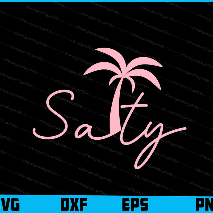Salty SVG Salty Summer Beach PNG