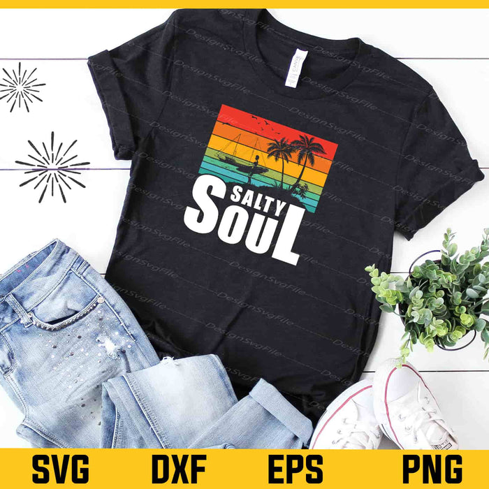 Salty Soul Surf Summer Svg Cutting Printable File  - Premium Cutting Files in SVG, PNG & EPS Formats - Premium SVG Cutting Files for Crafts