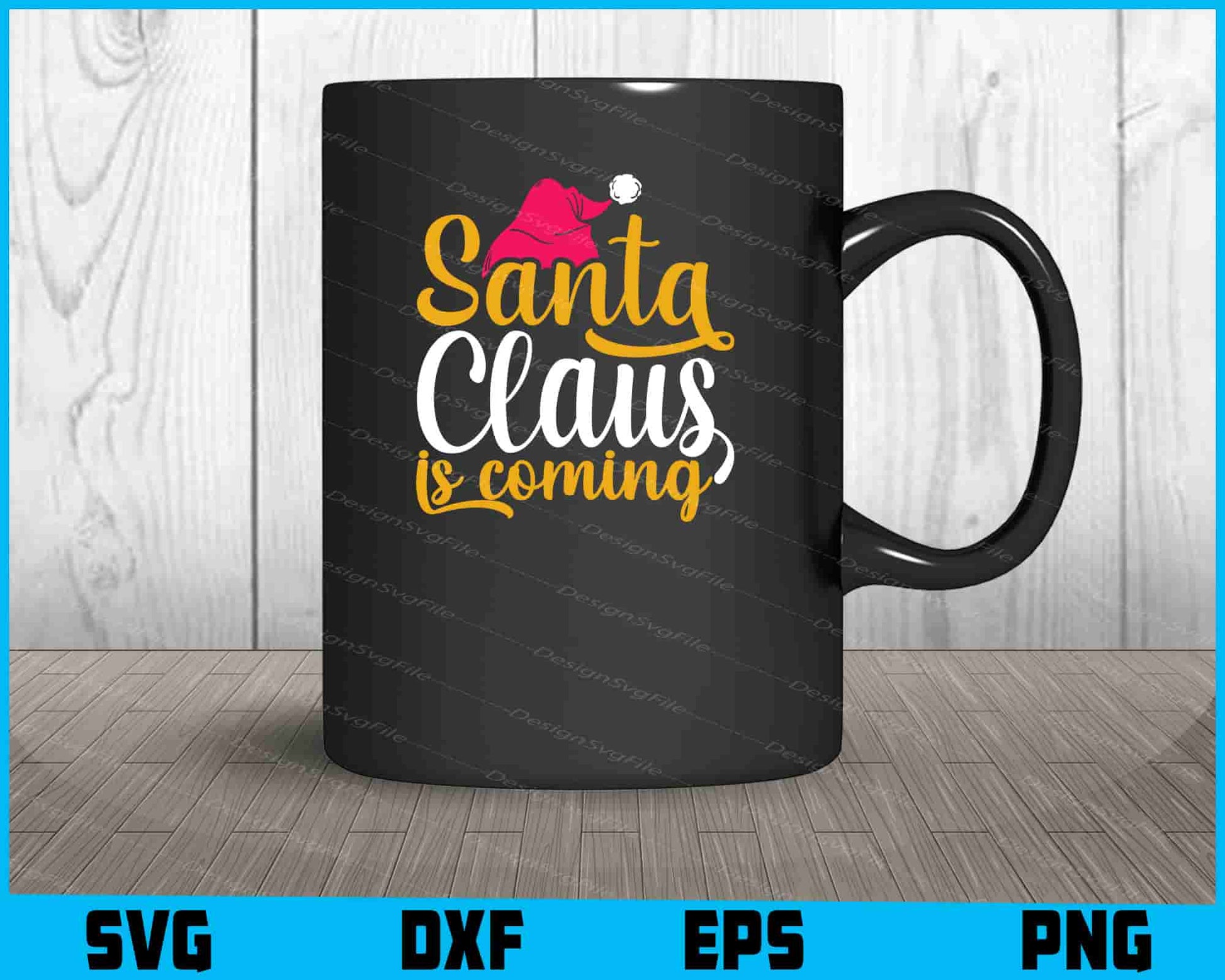 Santa Claus Is Coming Svg Png Digital Sublimation Print File  - Premium Cutting Files in SVG, PNG & EPS Formats - Premium SVG Cutting Files for Crafts