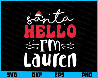 Santa Hello I'm Lauren Christmas