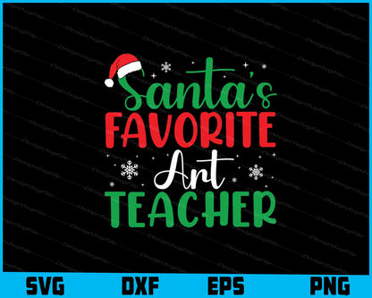 Santa’s Favorite Ant Teacher Svg Dxf Png Design File  - Premium Cutting Files in SVG, PNG & EPS Formats - Premium SVG Cutting Files for Crafts