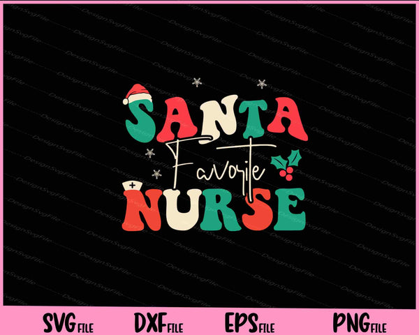 Santa's Favorite Nurse Christmas Nurse svg