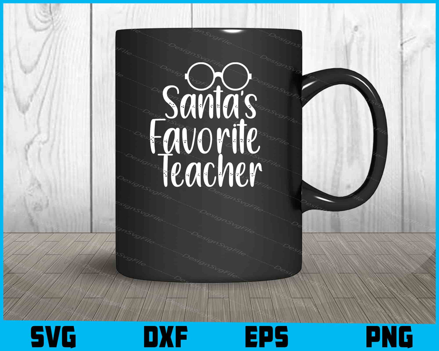 Santa’s Favorite Teacher Svg Cut File for Cricut Svg Sublimation Shirt Print  - Premium Cutting Files in SVG, PNG & EPS Formats - Premium SVG Cutting Files for Crafts