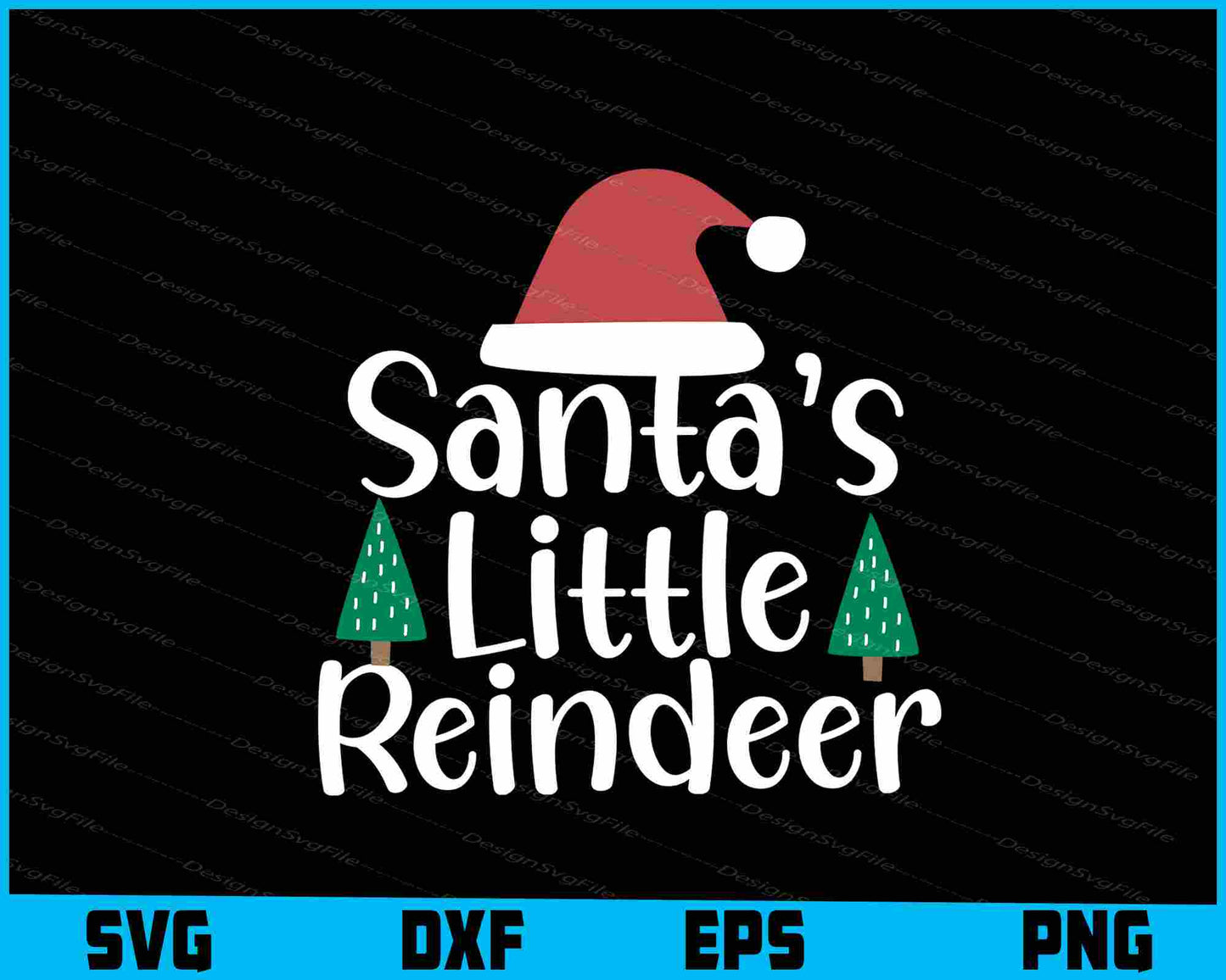 Santa’s Little Reindeer SVG PNG Design Printable File  - Premium Cutting Files in SVG, PNG & EPS Formats - Premium SVG Cutting Files for Crafts