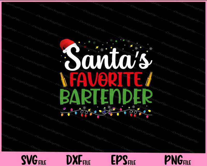 Santas Favorite Bartender christmas Svg Cutting Printable File  - Premium Cutting Files in SVG, PNG & EPS Formats - Premium SVG Cutting Files for Crafts