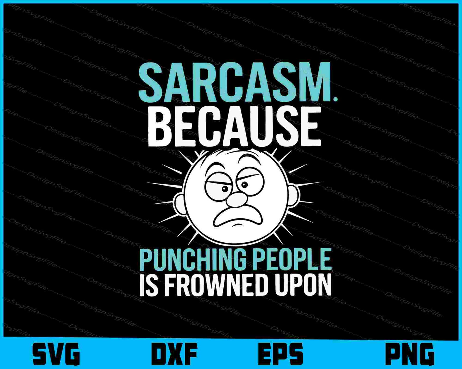 Sarcasm. Because Punching People is Frowned