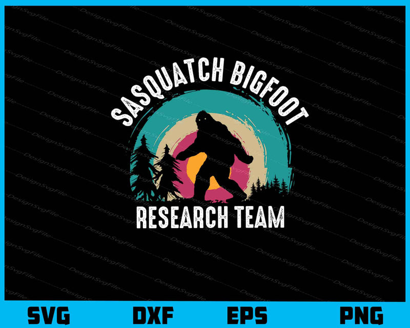Sasquatch Bigfoot Research Team svg