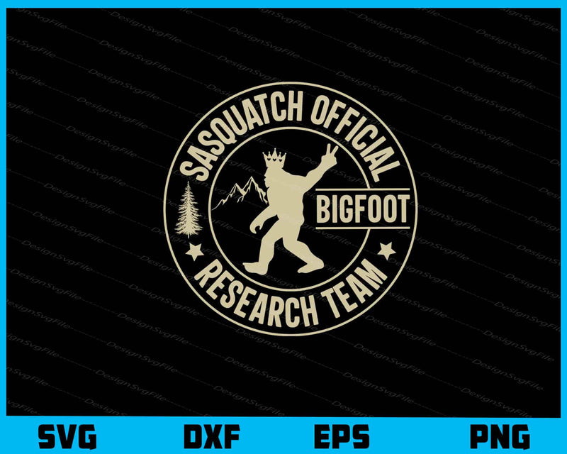 Sasquatch Official Bigfoot Research Team svg