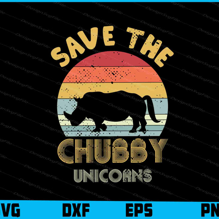 Save The Chubby Unicorns SVG