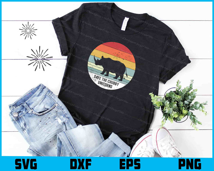 Save The Chubby Unicorns Shirt SVG