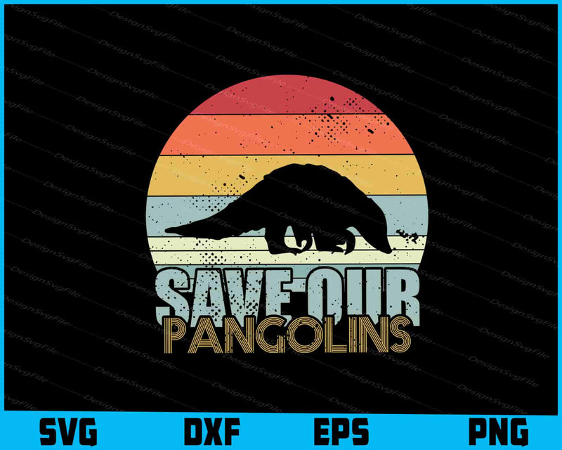 Save The Pangolins SVG