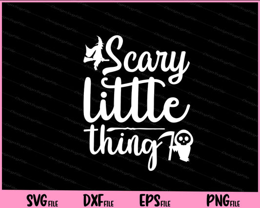 Scary Little Thing Halloween Svg Cutting Printable Files  - Premium Cutting Files in SVG, PNG & EPS Formats - Premium SVG Cutting Files for Crafts