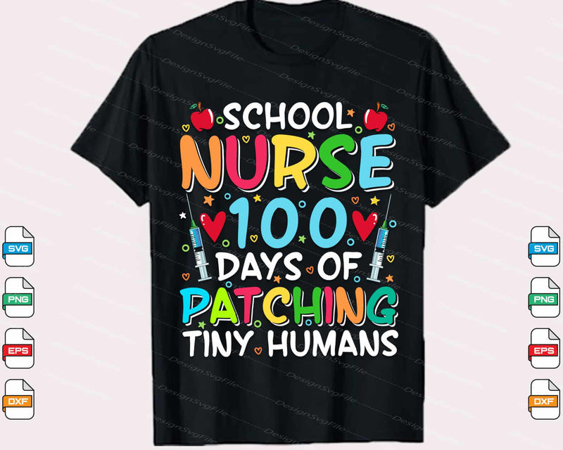 School Nurse 100 Days Of Patching Tiny Svg Cutting Printable File