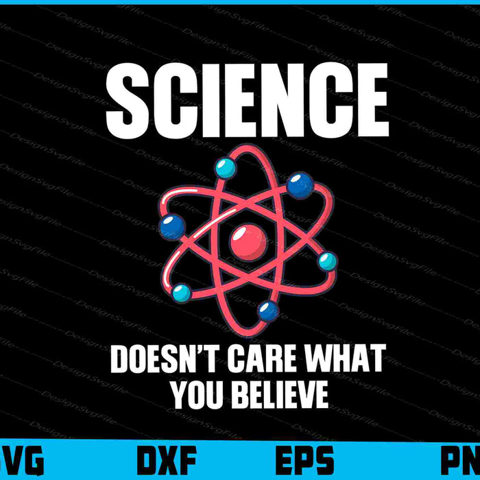 Science Doesn’t Care What You Believe