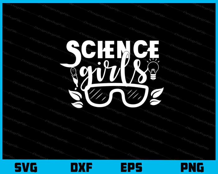Science Girls Svg Cutting Printable File  - Premium Cutting Files in SVG, PNG & EPS Formats - Premium SVG Cutting Files for Crafts
