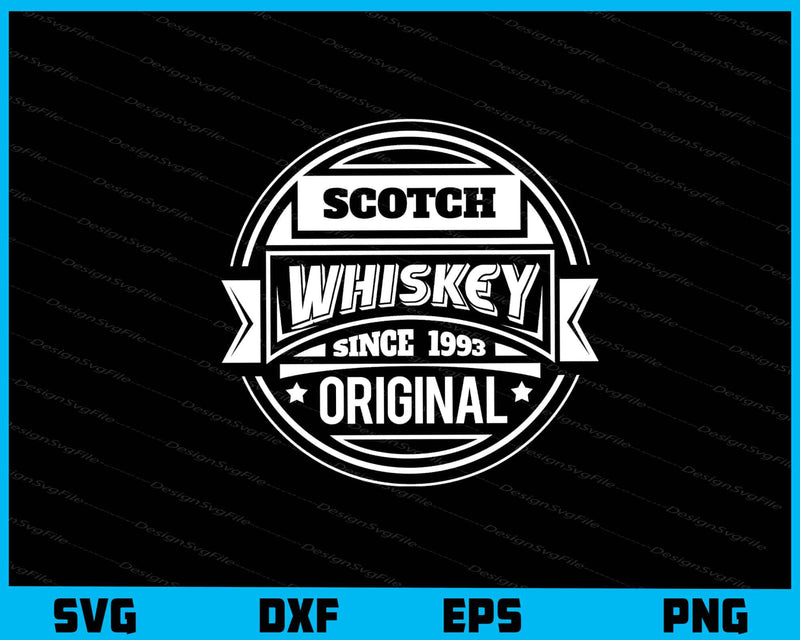 Scotgh Whiskey Since 1993 Original svg