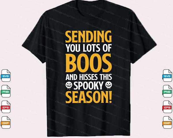 Sending You Lots Of Boos Halloween Svg Cutting Printable File
