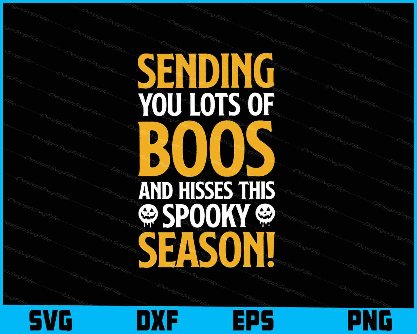 Sending You Lots Of Boos Halloween