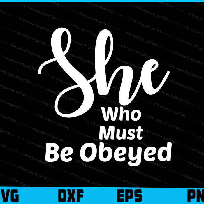 She Who Must Be Obeyed title phrase SVG