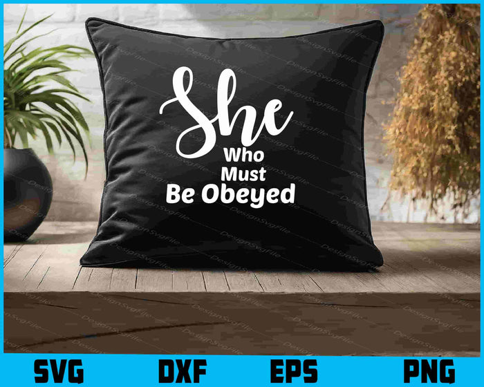 She Who Must Be Obeyed title phrase SVG
