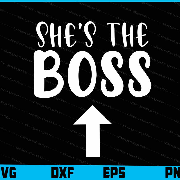 She's the Boss Design SVG