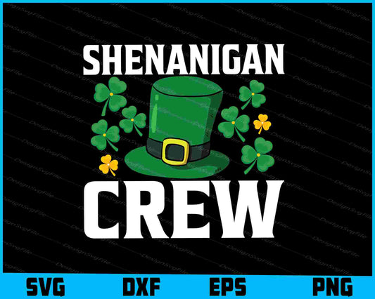 Shenanigan Grew St Patricks Day