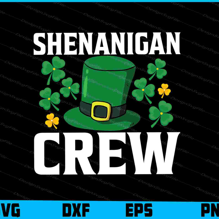 Shenanigan Grew St Patricks Day