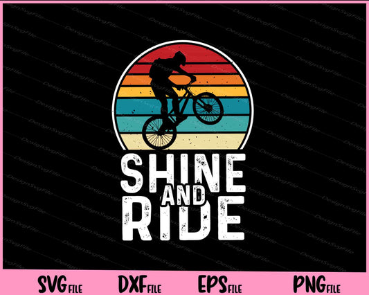 Shine And Ride Vintage Cycling Svg Cutting Printable Files  - Premium Cutting Files in SVG, PNG & EPS Formats - Premium SVG Cutting Files for Crafts