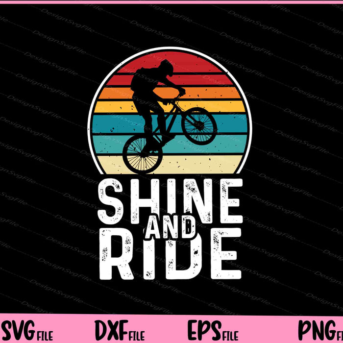Shine And Ride Vintage Cycling Svg Cutting Printable Files  - Premium Cutting Files in SVG, PNG & EPS Formats - Premium SVG Cutting Files for Crafts