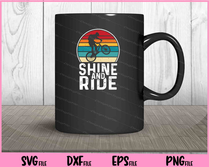 Shine And Ride Vintage Cycling Svg Cutting Printable Files  - Premium Cutting Files in SVG, PNG & EPS Formats - Premium SVG Cutting Files for Crafts
