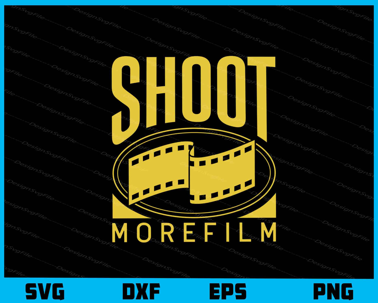 Shoot Morefilm Photography Svg Cutting Printable File  - Premium Cutting Files in SVG, PNG & EPS Formats - Premium SVG Cutting Files for Crafts