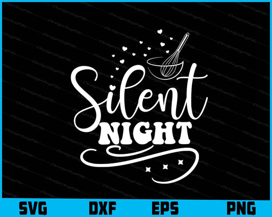 Silent Night Christmas Svg Dxf Png For Silhouette, Cut Files  - Premium Cutting Files in SVG, PNG & EPS Formats - Premium SVG Cutting Files for Crafts