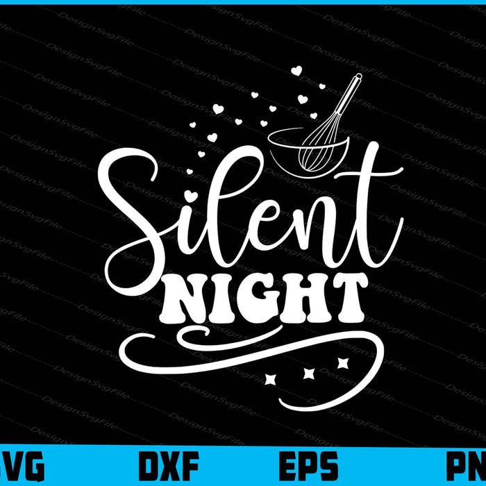 Silent Night Christmas Svg Dxf Png For Silhouette, Cut Files  - Premium Cutting Files in SVG, PNG & EPS Formats - Premium SVG Cutting Files for Crafts