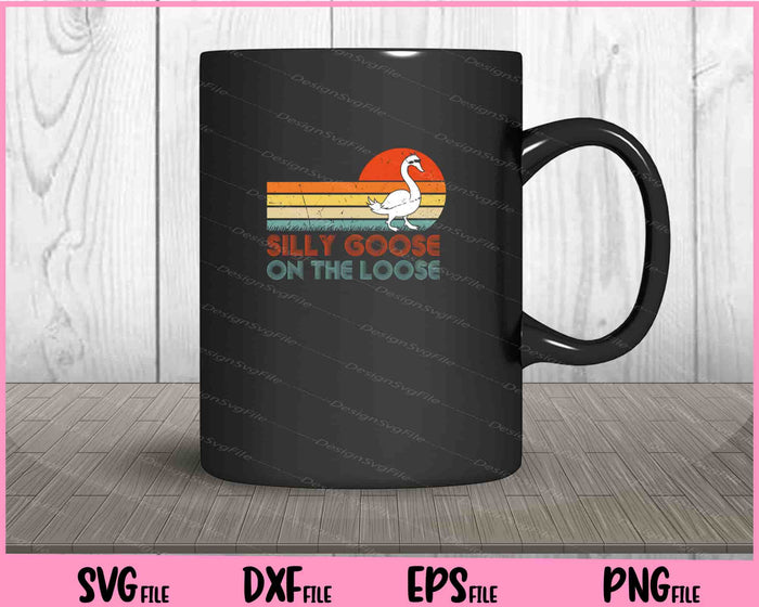 Silly Goose On The Loose Svg Cutting Printable Files  - Premium Cutting Files in SVG, PNG & EPS Formats - Premium SVG Cutting Files for Crafts