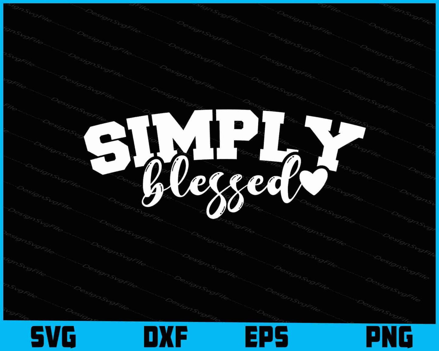 Simply Blessed SVG, Blessed SVG